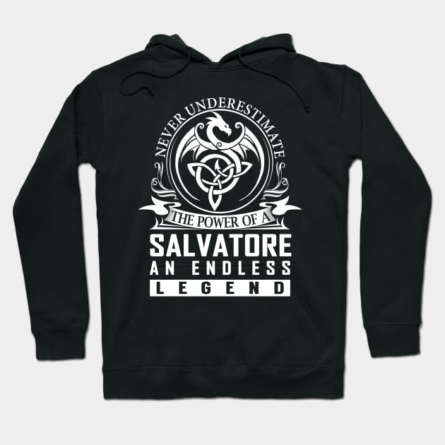 Never Underestimate The Power of a SALVATORE Hoodie by RenayRebollosoye